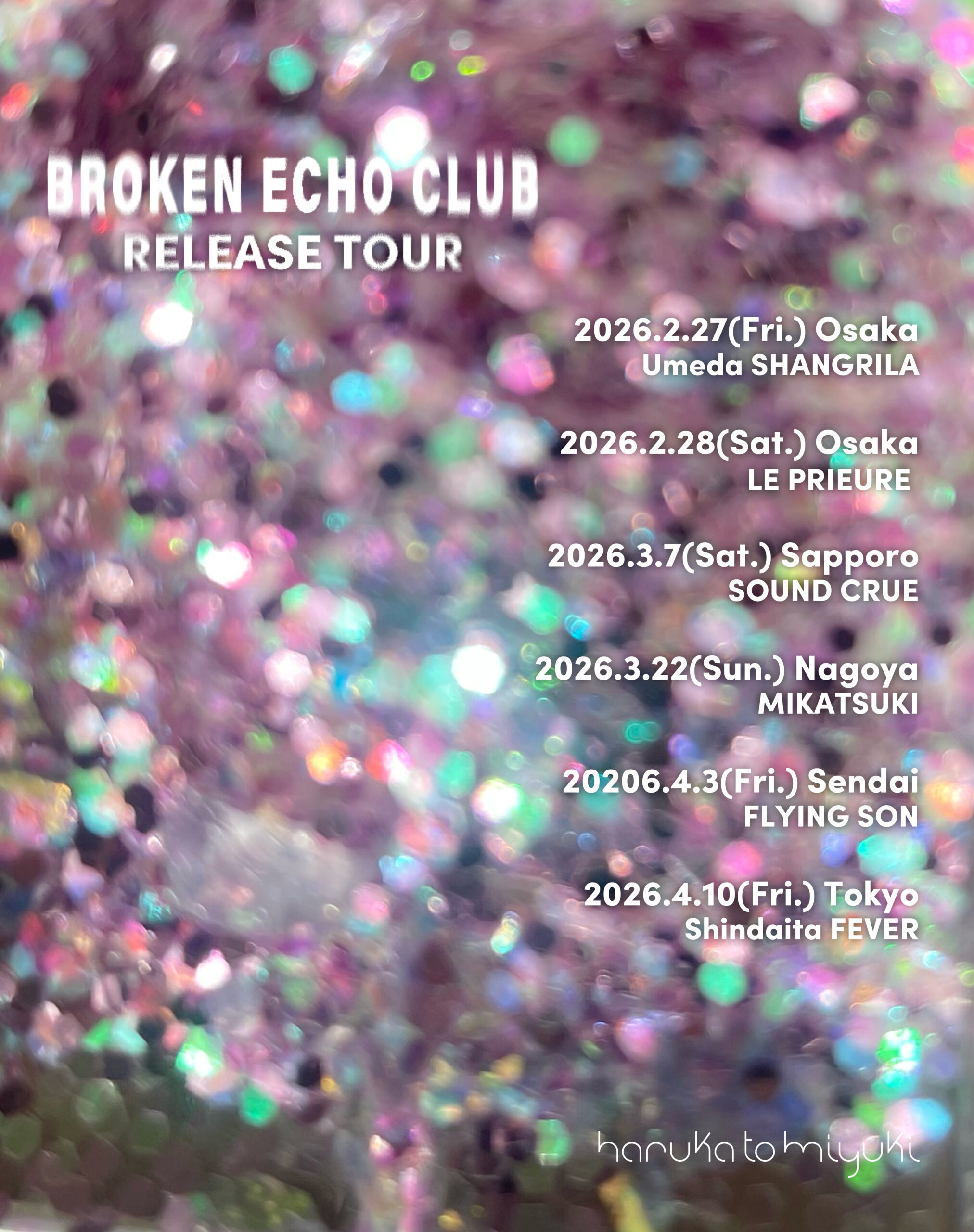 『BROKEN ECHO CLUB』release tour